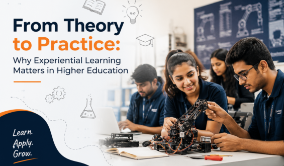 From Theory to Practice: Why Experiential Learning Matters in Higher Education