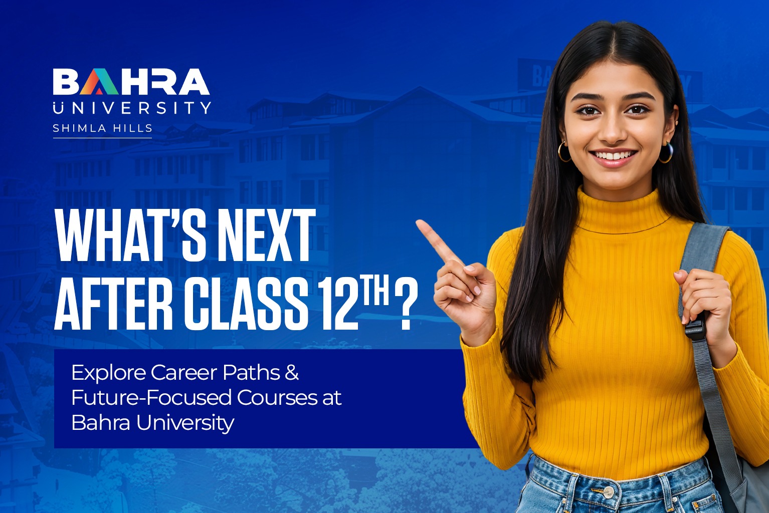 What Can You Do After Class 12? Exploring Career Paths and Courses at Bahra University