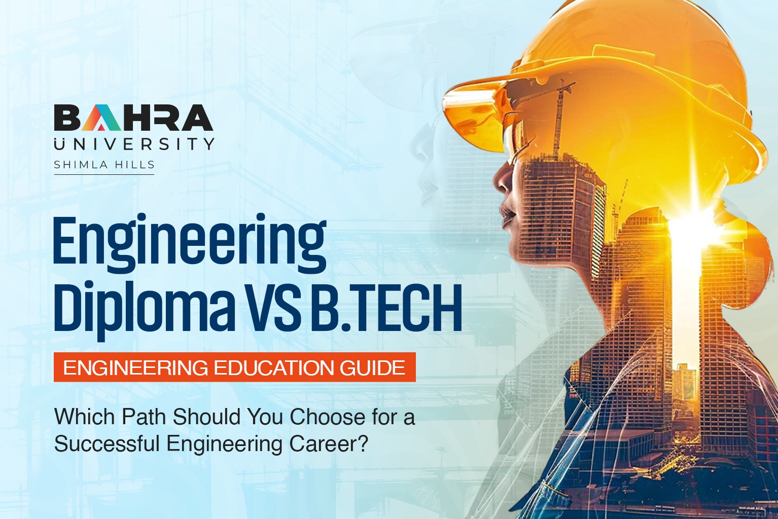 Diploma vs B.Tech: Which Engineering Path Should Students Choose?